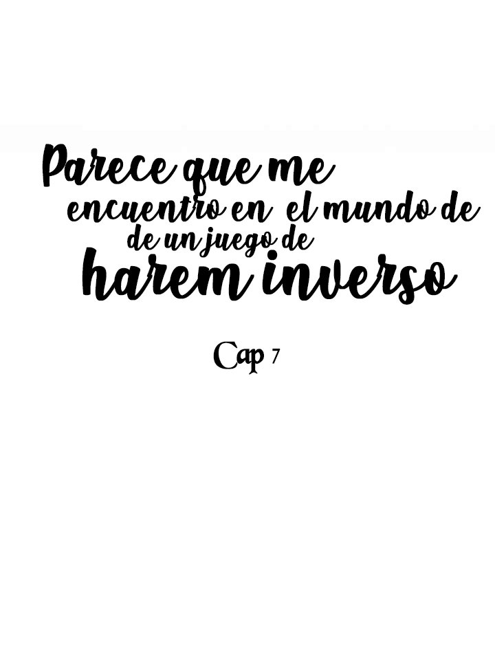Parece que me encuentro en el mundo de un juego de harem inverso Capitulo 7: Parece que me encuentro en el mundo de un juego de harem inverso página 3