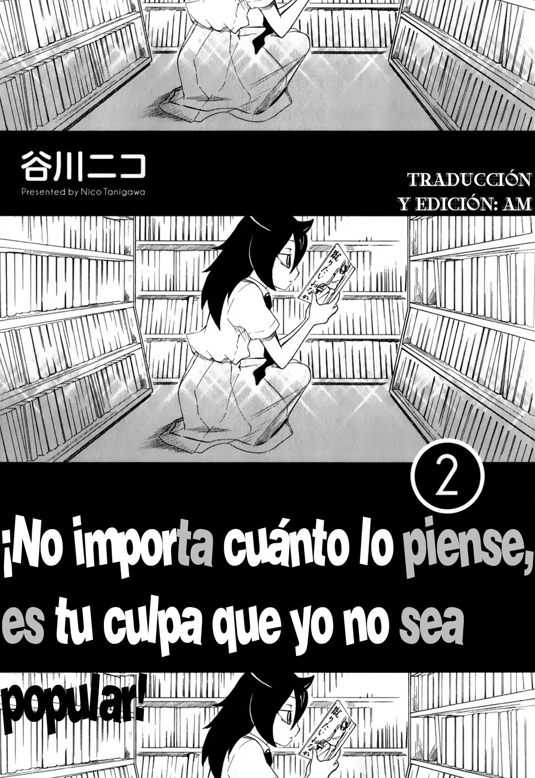 No importa como lo vea, ¡es culpa suya que yo no sea popular! Capitulo 10: Como no soy popular, no tendré emociones. página 3