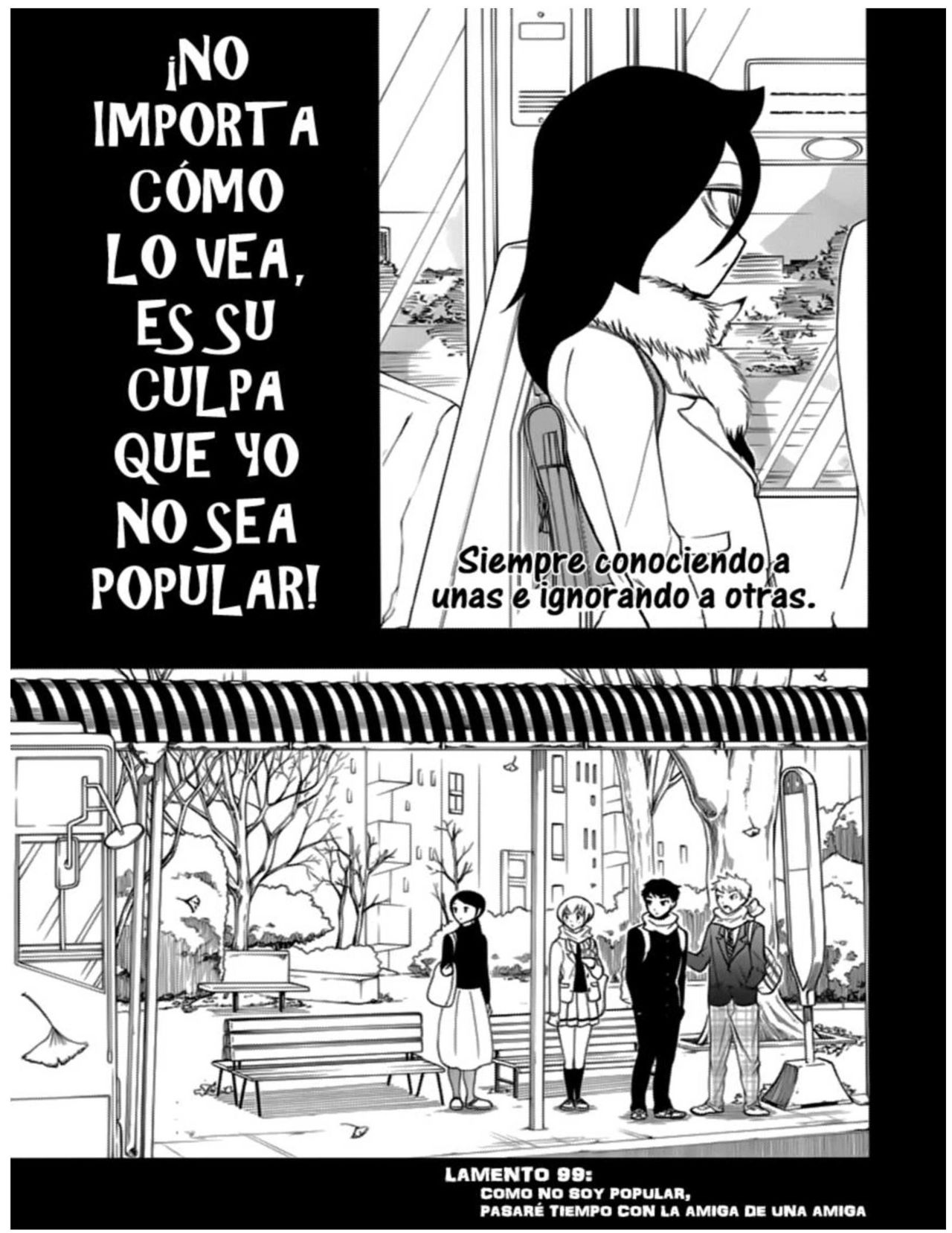No importa como lo vea, ¡es culpa suya que yo no sea popular! Capitulo 99: Traducido por David Vega página 3