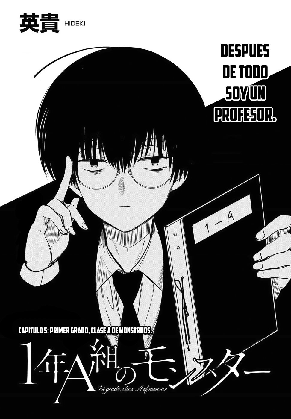 1-nen A-gumi no Monster Capitulo 5: Primer grado, Clase A de Monstruos. página 4