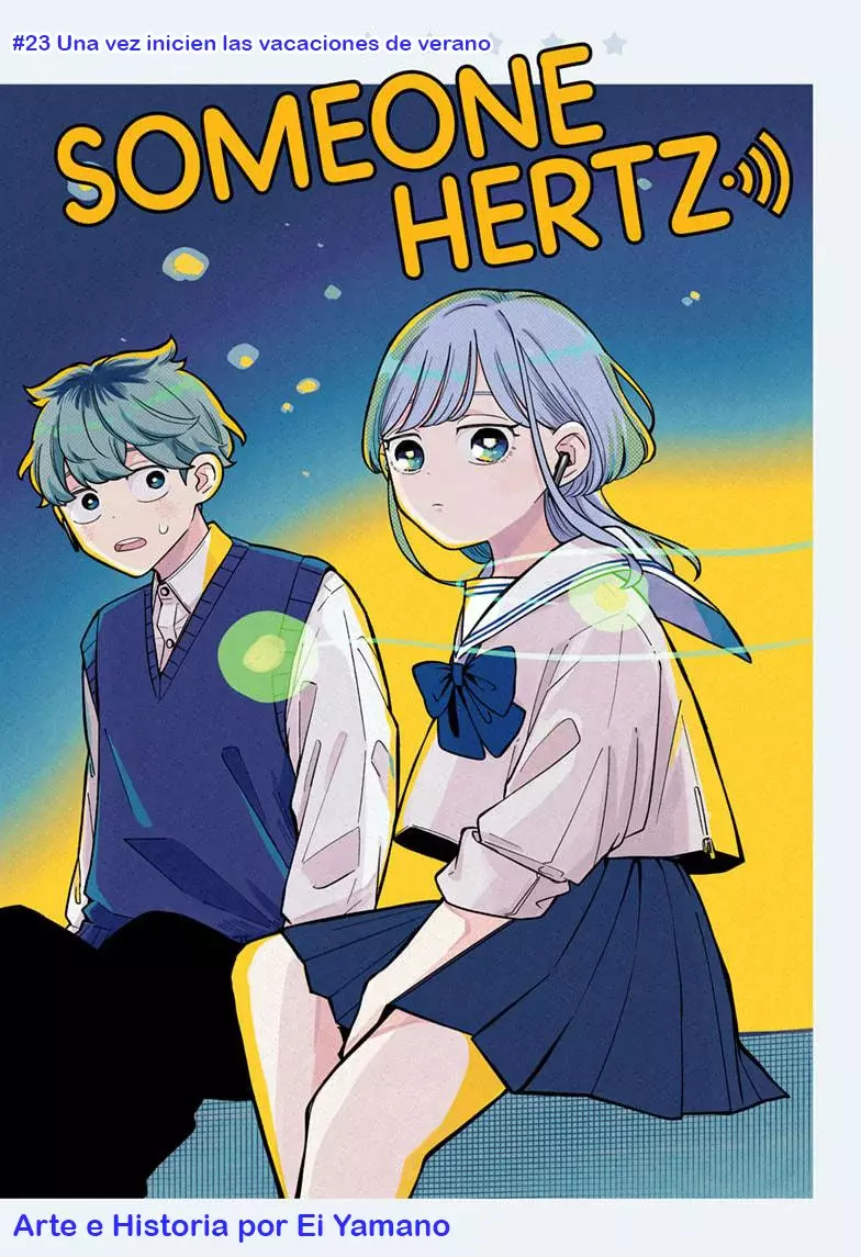 Someone Hertz Capitulo 23: Una vez inicien las vacaciones de verano página 2