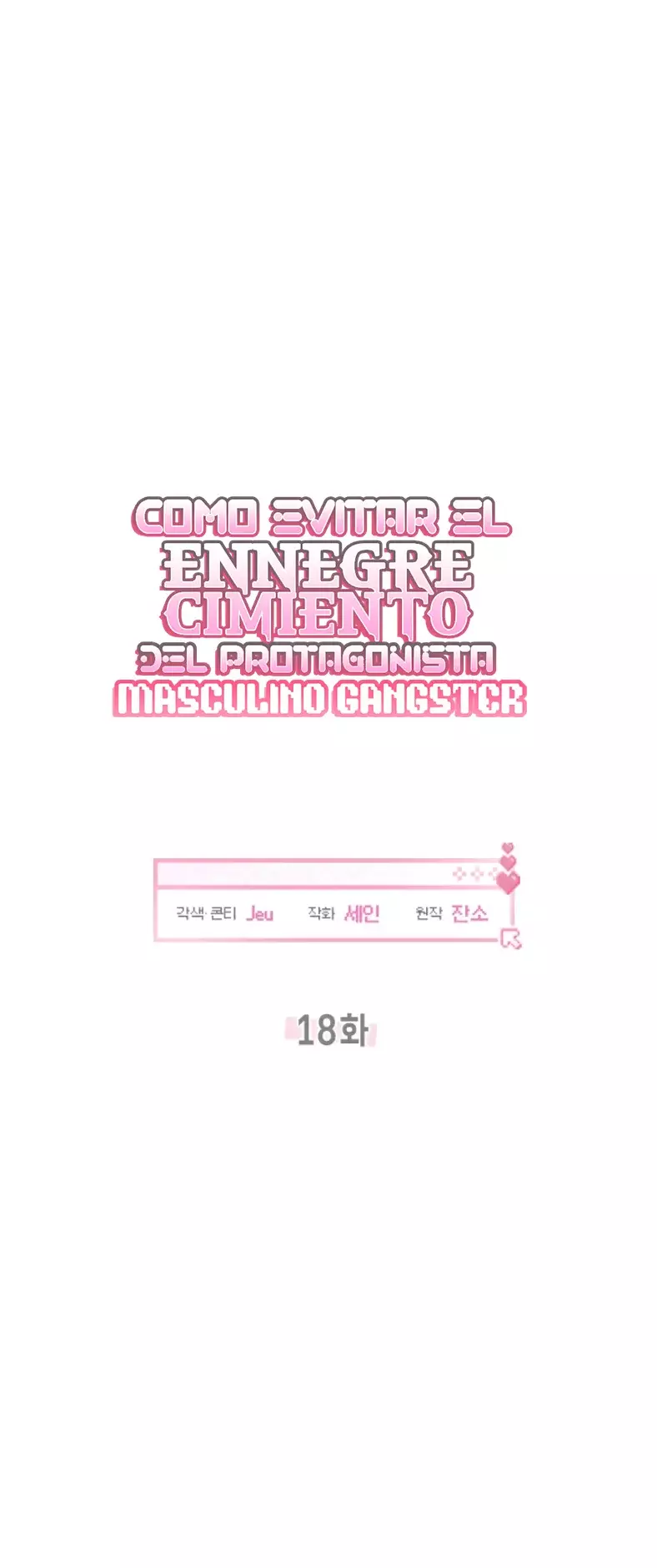 COMO EVITAR EL ENNEGRECIMIENTO DEL PROTAGONISTA MASCULINO GANGSTER Capitulo 18 página 13