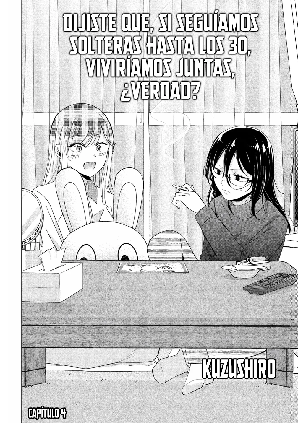 Dijiste que, si seguíamos solteras hasta los 30, viviríamos juntas, ¿verdad? Capitulo 4 página 6