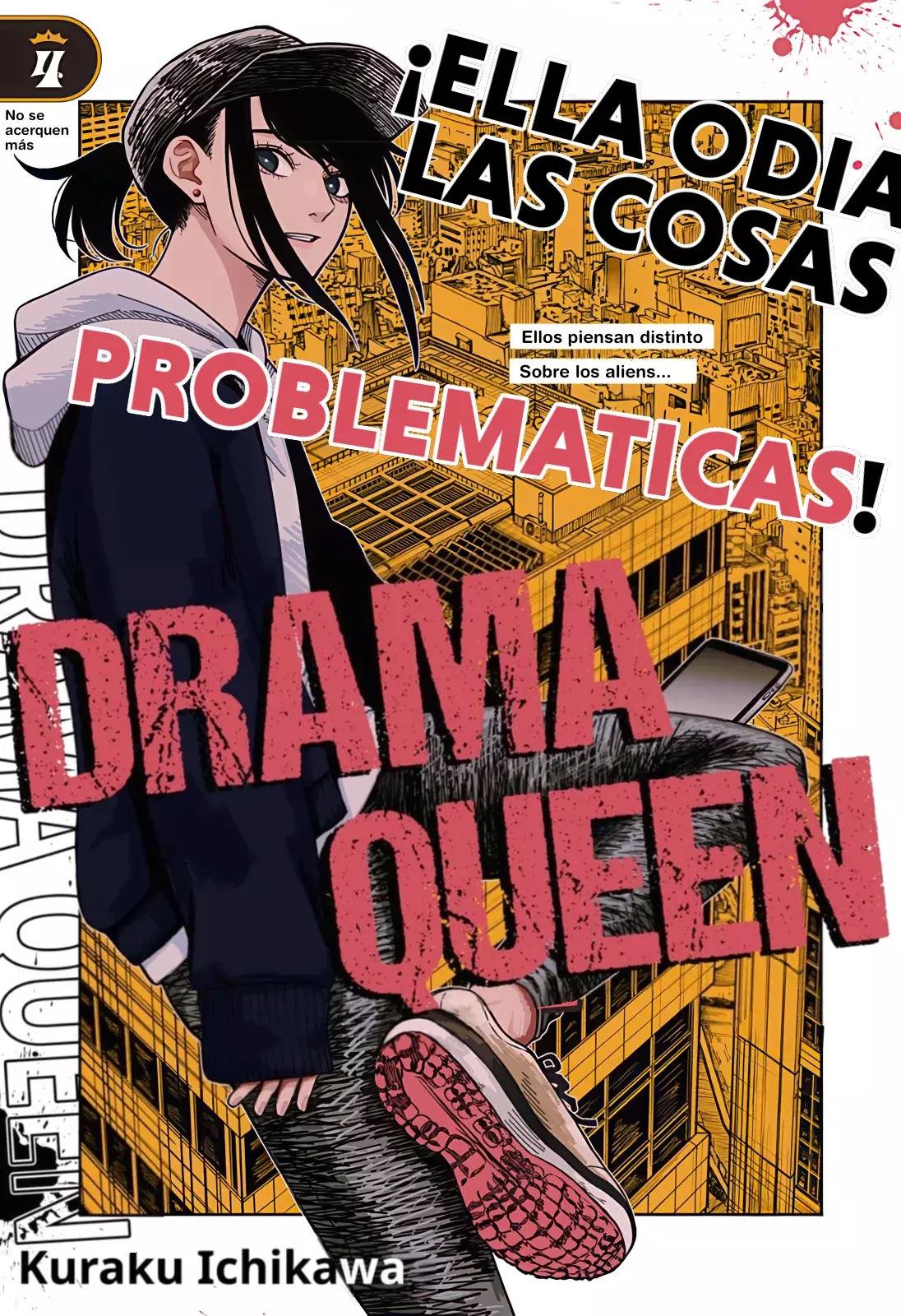 DRAMA QUEEN Capitulo 4: No se Acerquen Más página 8