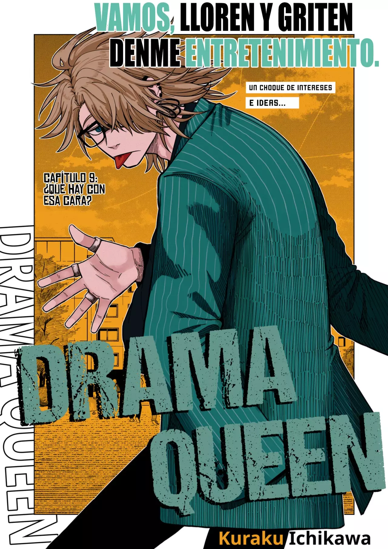 DRAMA QUEEN Capitulo 9: ¿Qué hay con esa cara? página 5