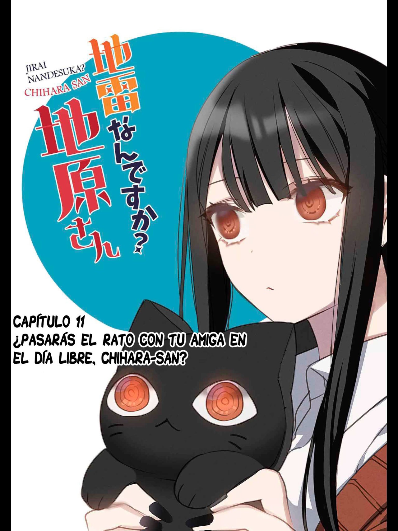 Esa chica es linda... ¿pero peligrosa? Capitulo 11: ¿Pasarás el rato con tu amiga en el día libre, Chihara-san? página 2