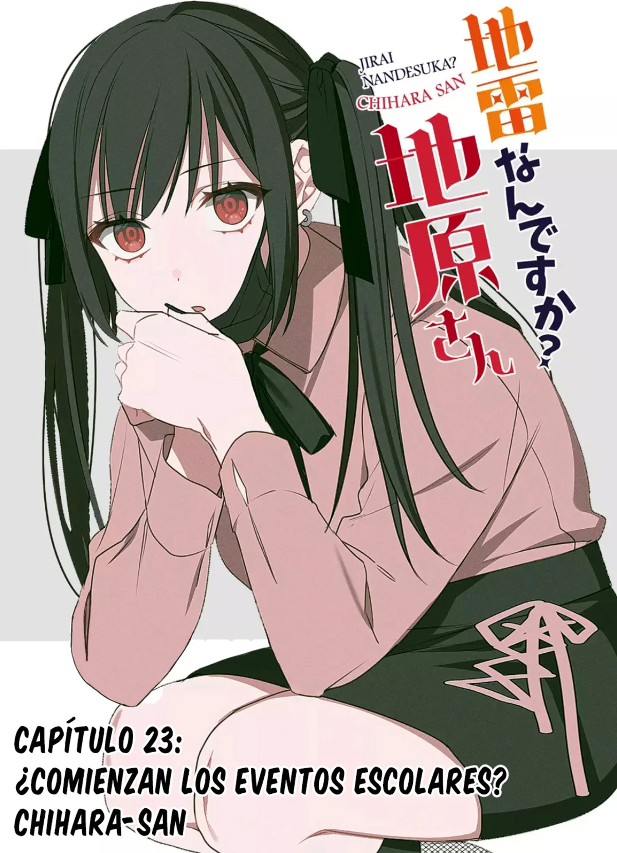 Esa chica es linda... ¿pero peligrosa? Capitulo 23: ¿Comienzan los eventos escolares? chihara-san página 4
