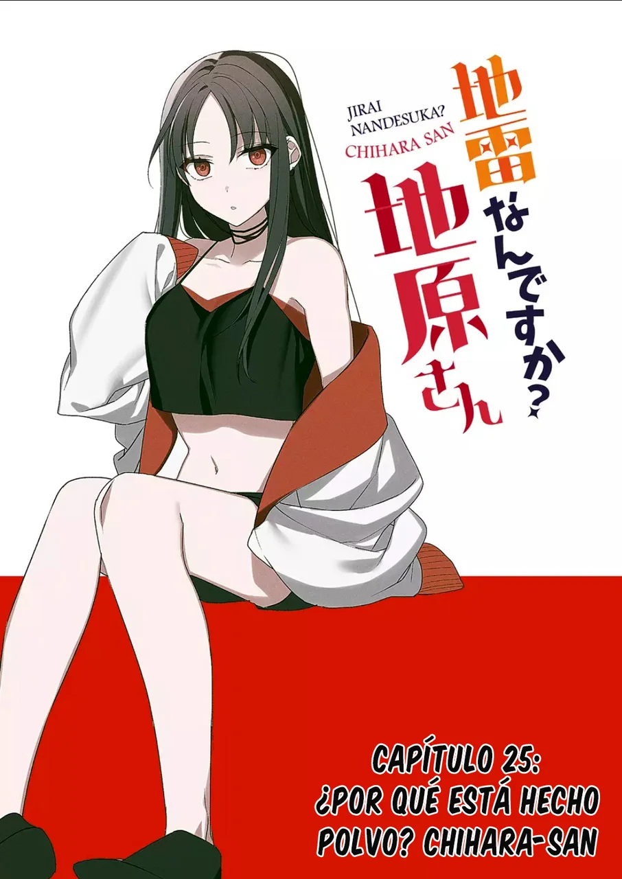 Esa chica es linda... ¿pero peligrosa? Capitulo 25: ¿por qué está hecho polvo? chihara-san página 4