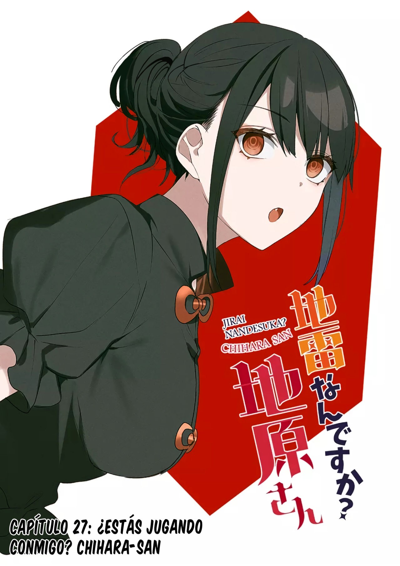 Esa chica es linda... ¿pero peligrosa? Capitulo 27: ¿Estás jugando comigo? Chihara-san página 6