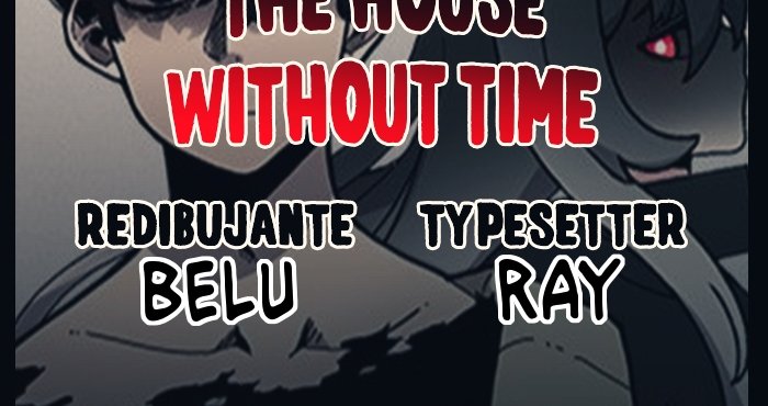 La Casa Sin Tiempo Capitulo 32 página 2