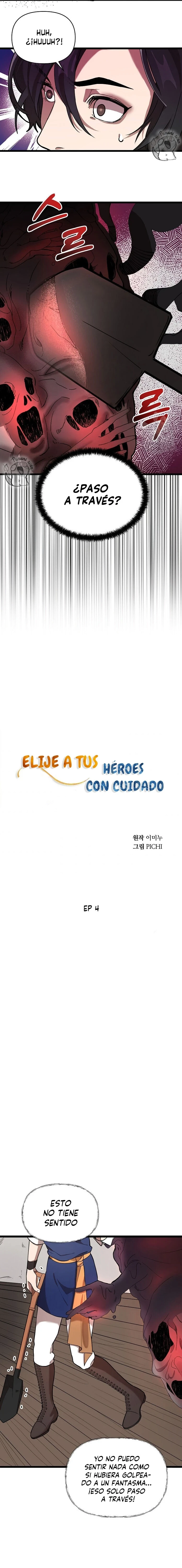 Elige a tus heroes con cuidado Capitulo 4 página 9