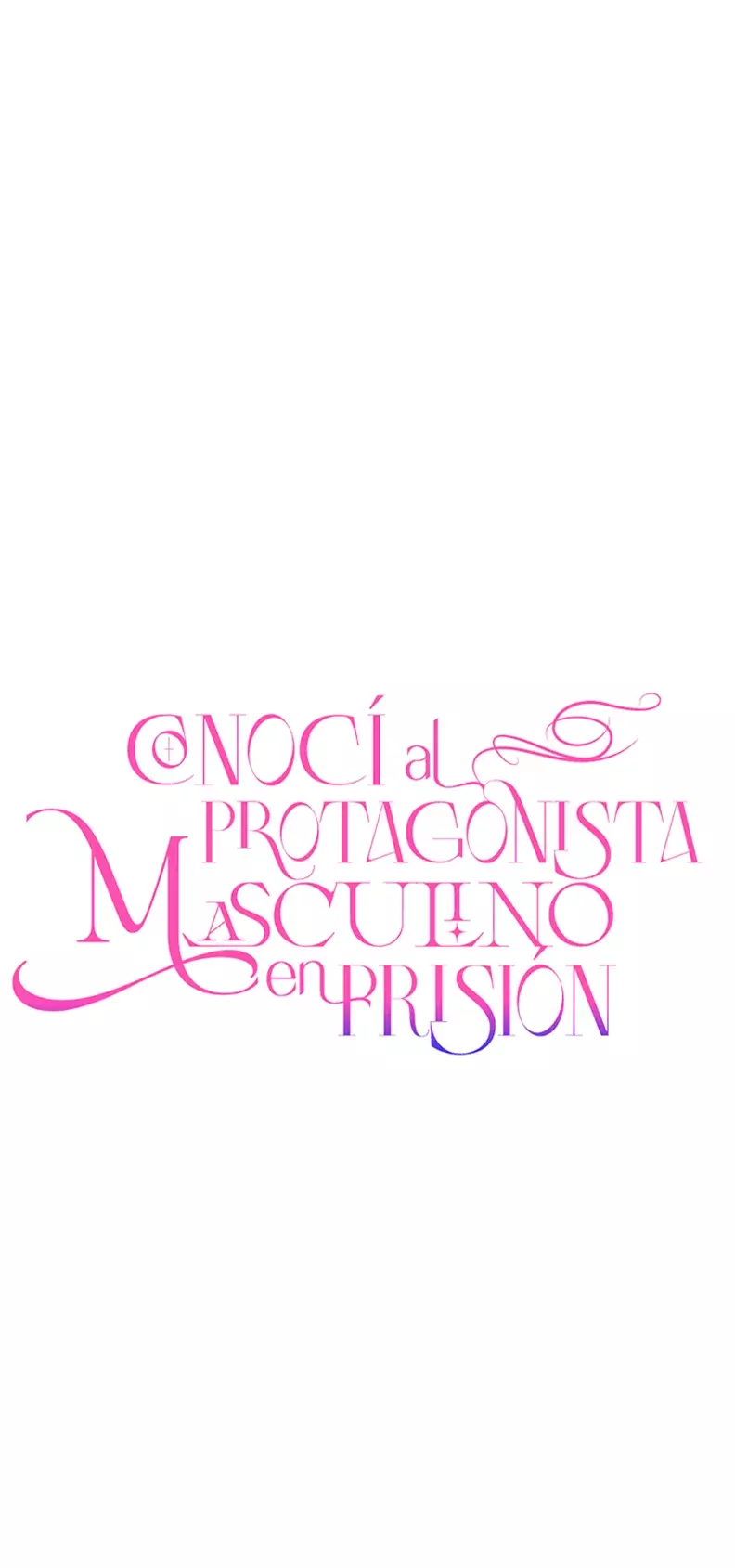 Conocí al protagonista masculino en una celda (Nueva versión) Capitulo 76 página 13