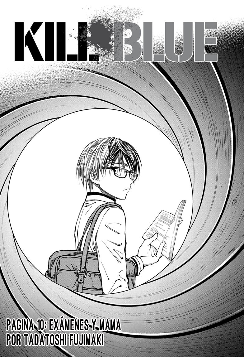 Kill Blue Capitulo 10: Exámenes y Mamá página 2