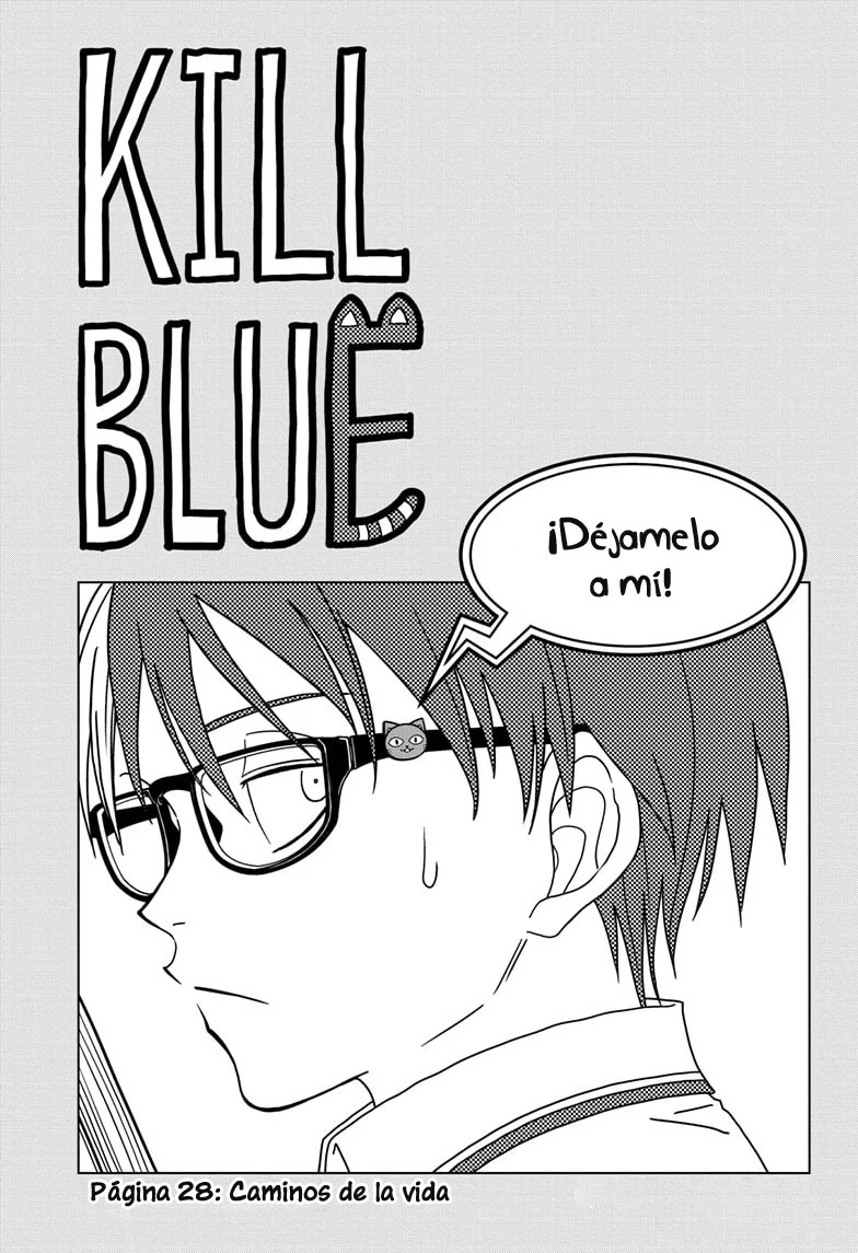 Kill Blue Capitulo 28: Caminos de la vida página 2