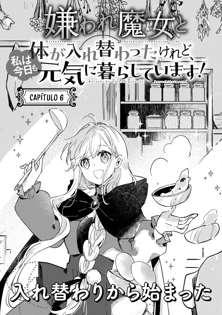 Kiraware Majo To Karada Ga Irekawatta Keredo, Watashi Wa Kyou Mo Genki Ni Kurashiteimasu! Capitulo 6 página 8