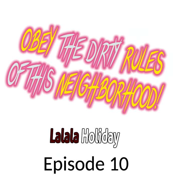 ¡Obedece las Sucias Reglas de este Vecindario! Capitulo 10 página 2