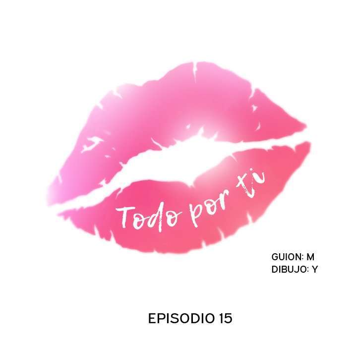 Todo Por Ti Capitulo 15 página 16