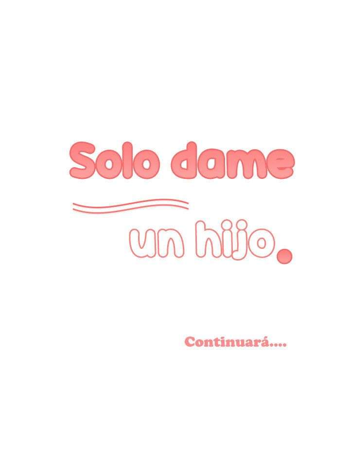 Solo dame un hijo Capitulo 16 página 72