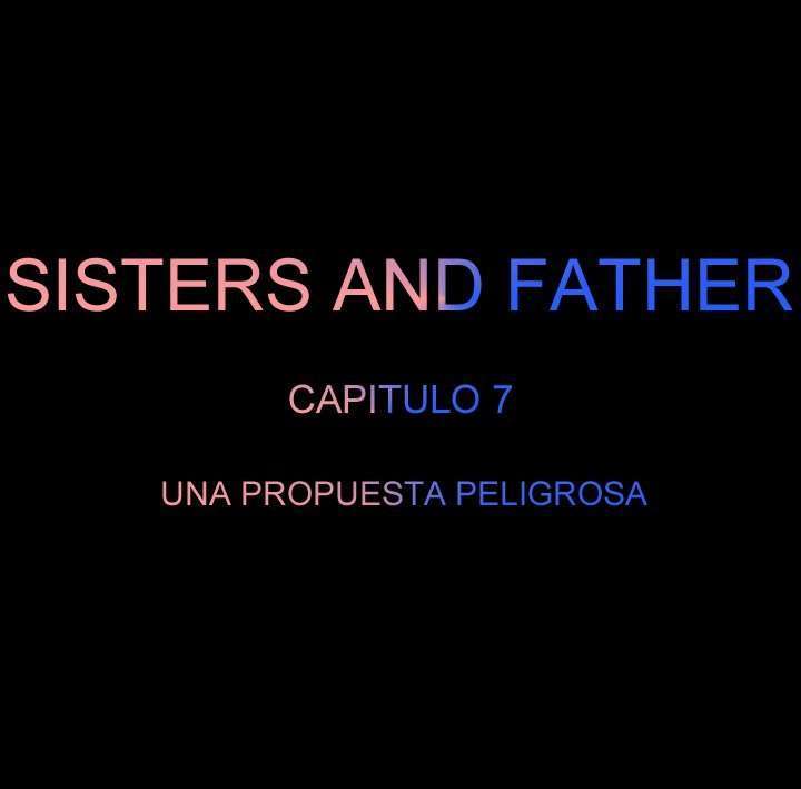 Sister’s And Father Capitulo 7 página 23
