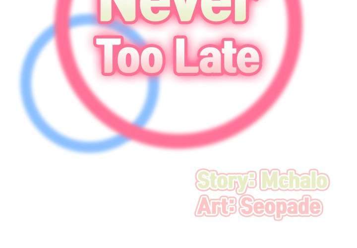Never Too Late Capitulo 4 página 3