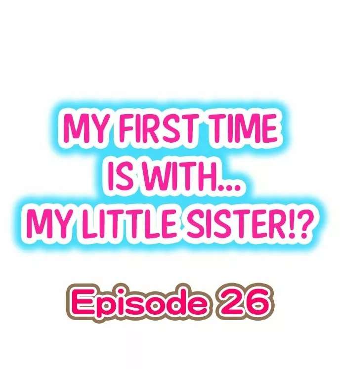 Mi primera vez fue con … Mi hermanita? Capitulo 26 página 2
