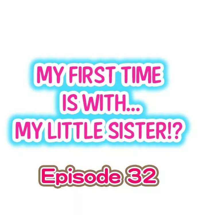 Mi primera vez fue con … Mi hermanita? Capitulo 32 página 2