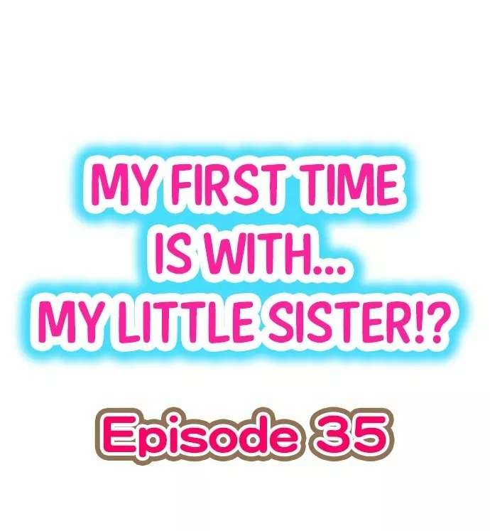 Mi primera vez fue con … Mi hermanita? Capitulo 35 página 2