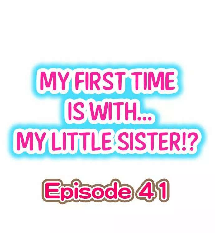 Mi primera vez fue con … Mi hermanita? Capitulo 41 página 2