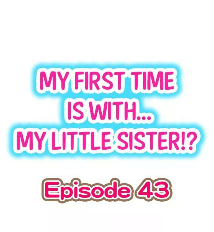 Mi primera vez fue con … Mi hermanita? Capitulo 43 página 2