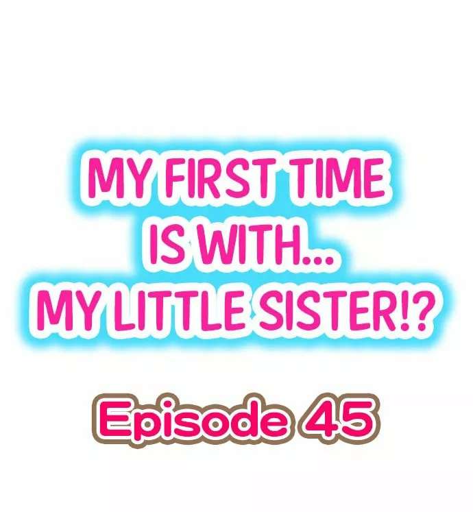 Mi primera vez fue con … Mi hermanita? Capitulo 45 página 2