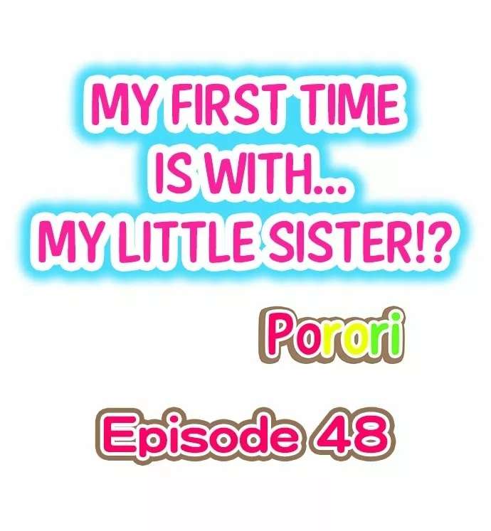 Mi primera vez fue con … Mi hermanita? Capitulo 48 página 2