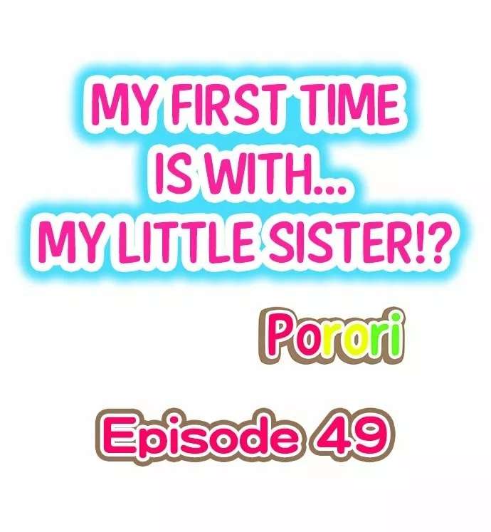 Mi primera vez fue con … Mi hermanita? Capitulo 49 página 2
