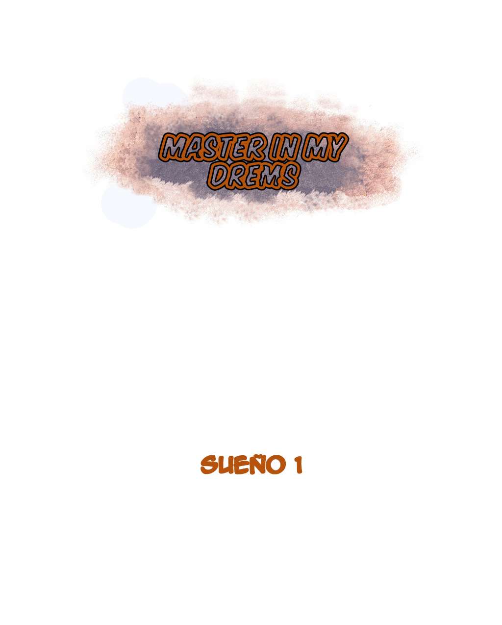 Master In My Dreams Capitulo 1 página 2
