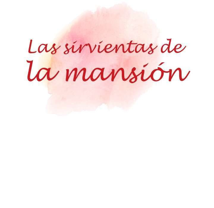 Las Sirvientas de la Mansión Capitulo 6 página 13