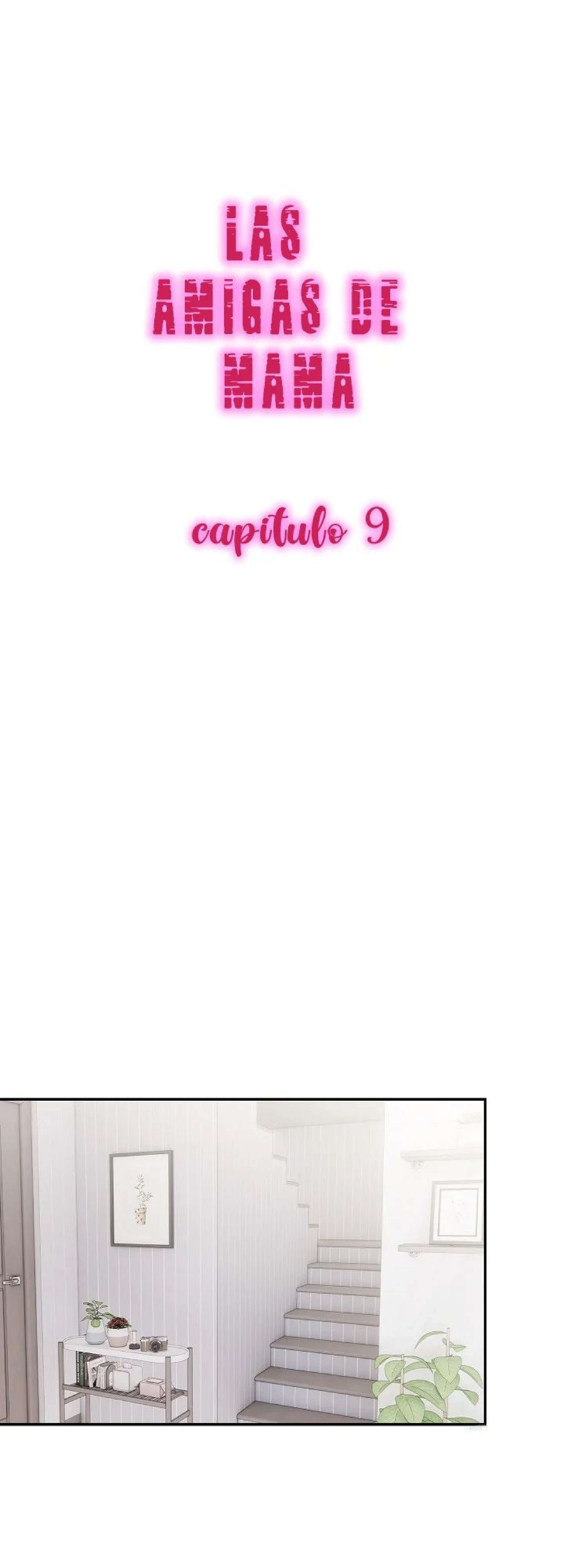 Las amigas de mi madre Capitulo 9 página 5