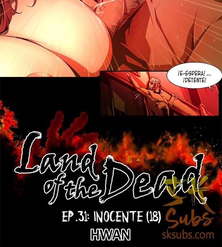 La Tierra De Los Muertos Capitulo 31 página 3