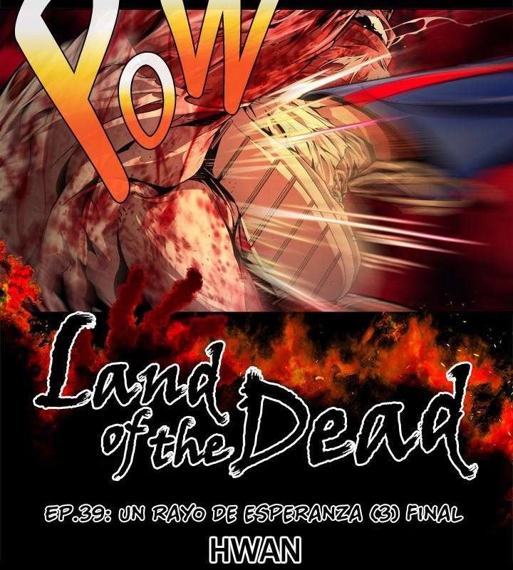 La Tierra De Los Muertos Capitulo 40 página 3