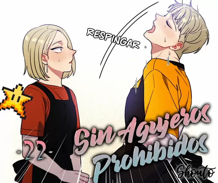 Sin Agujeros Prohibidos Capitulo 22 página 2