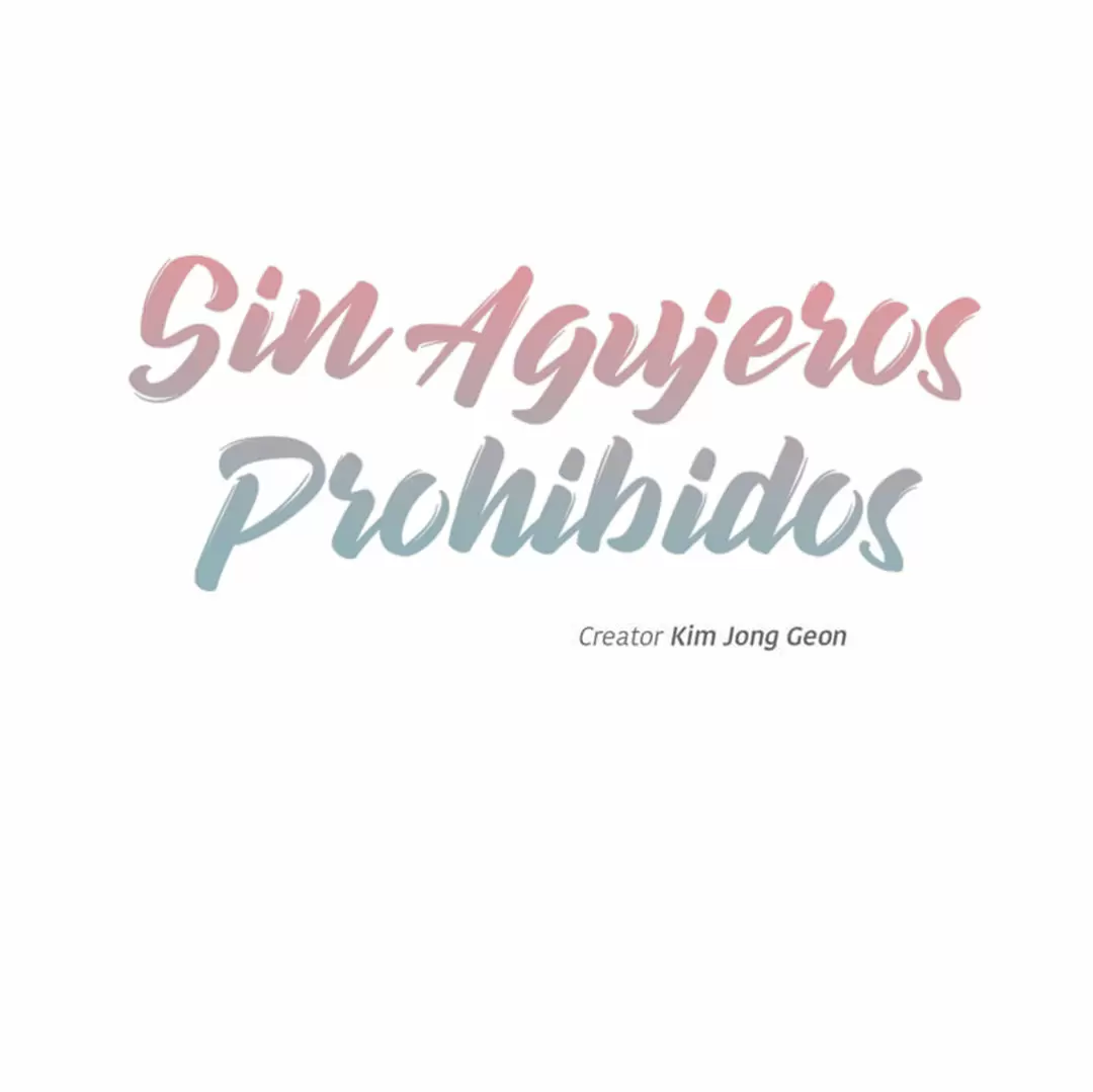 Sin Agujeros Prohibidos Capitulo 31 página 2