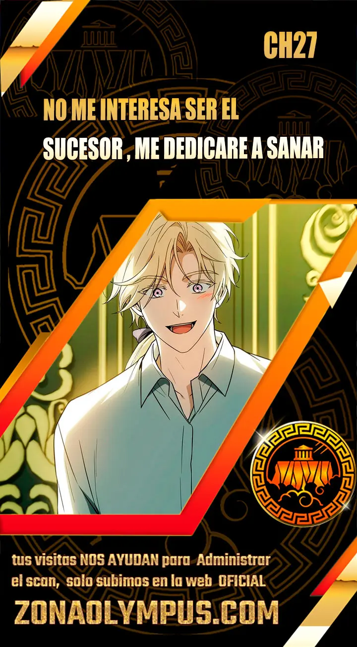 No me interesa ser el sucesor; mejor me dedicaré a sanar Capitulo 27 página 1