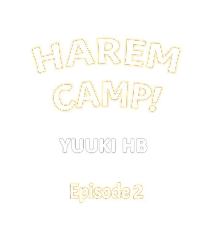Campamento harem Capitulo 2 página 2