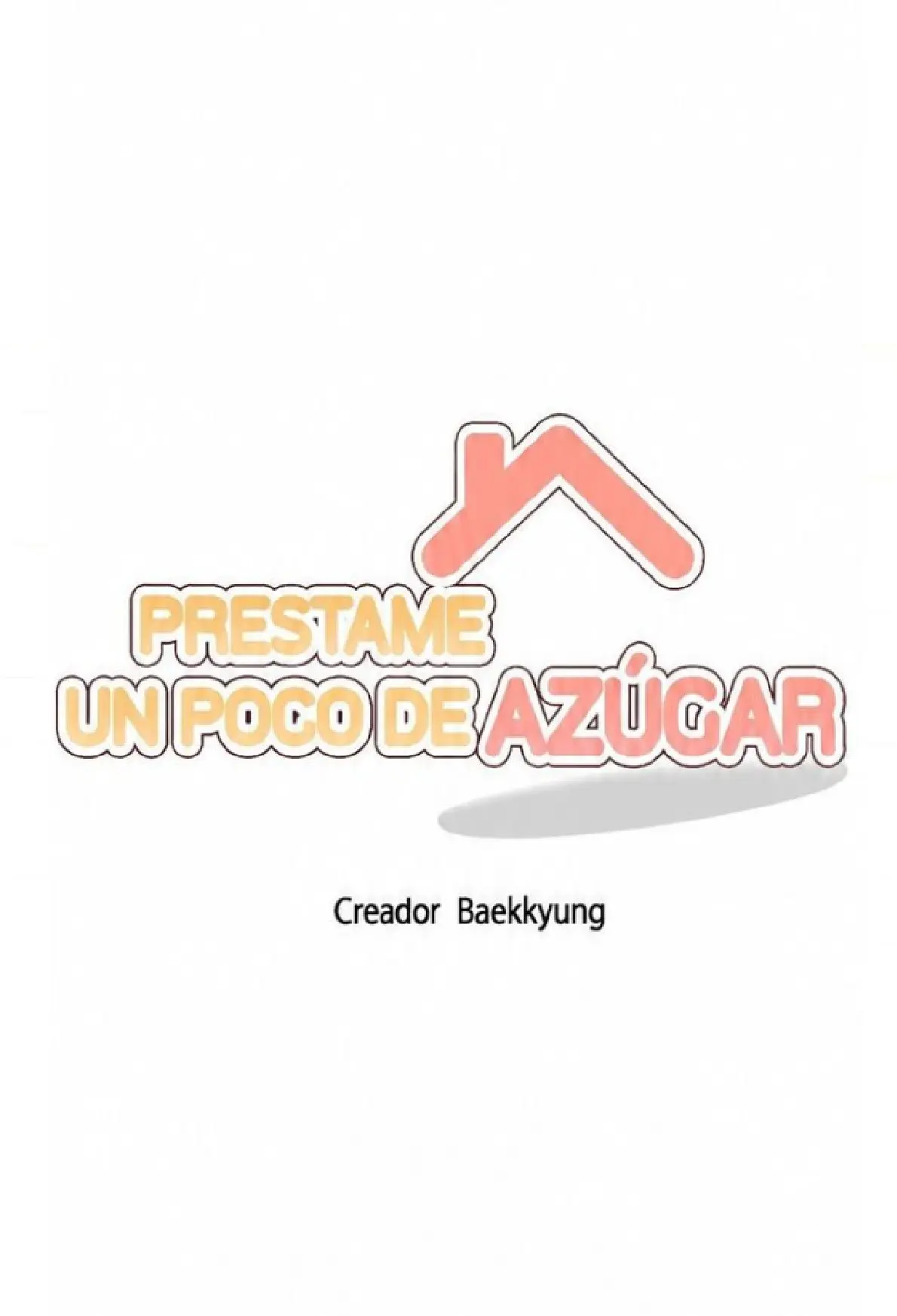Préstame un Poco de Azúcar -FxS Capitulo 2 página 6