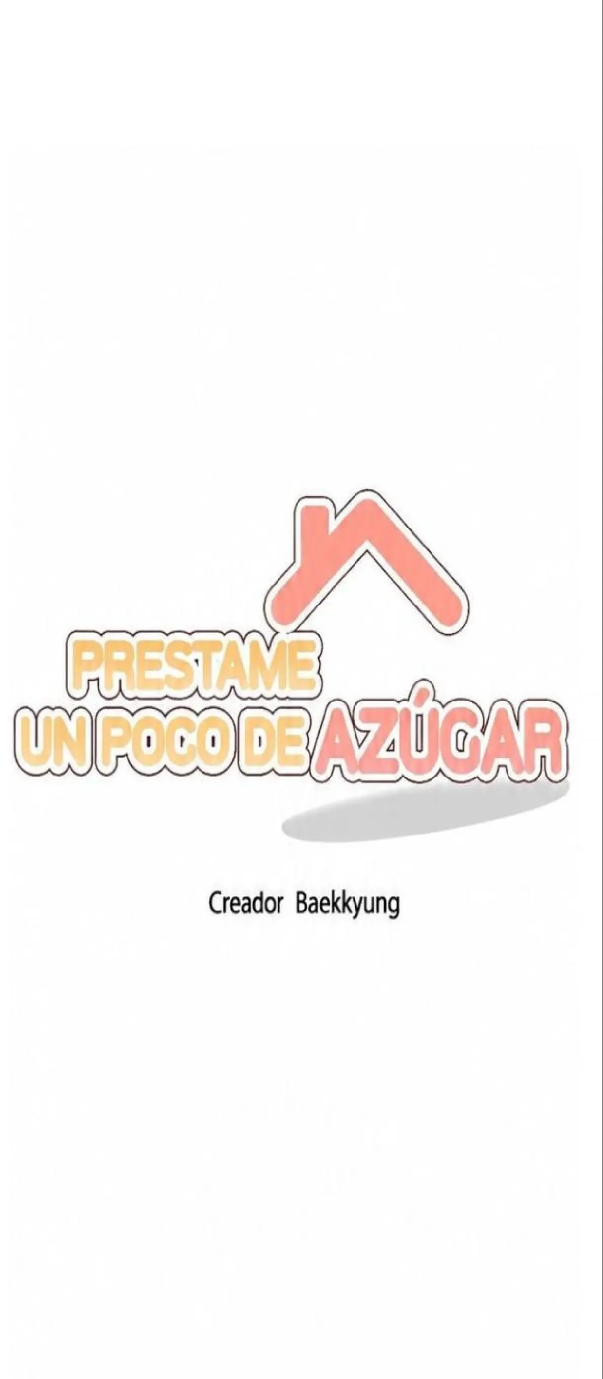 Préstame Un Poco De Azúcar Capitulo 4 página 9