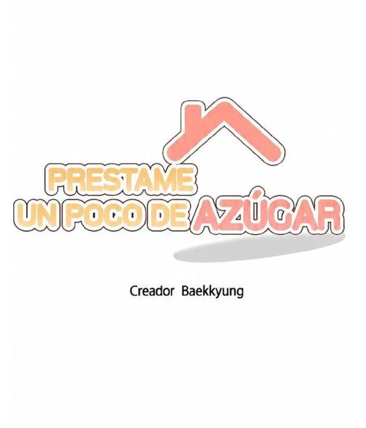 Préstame Un Poco De Azúcar Capitulo 9 página 9