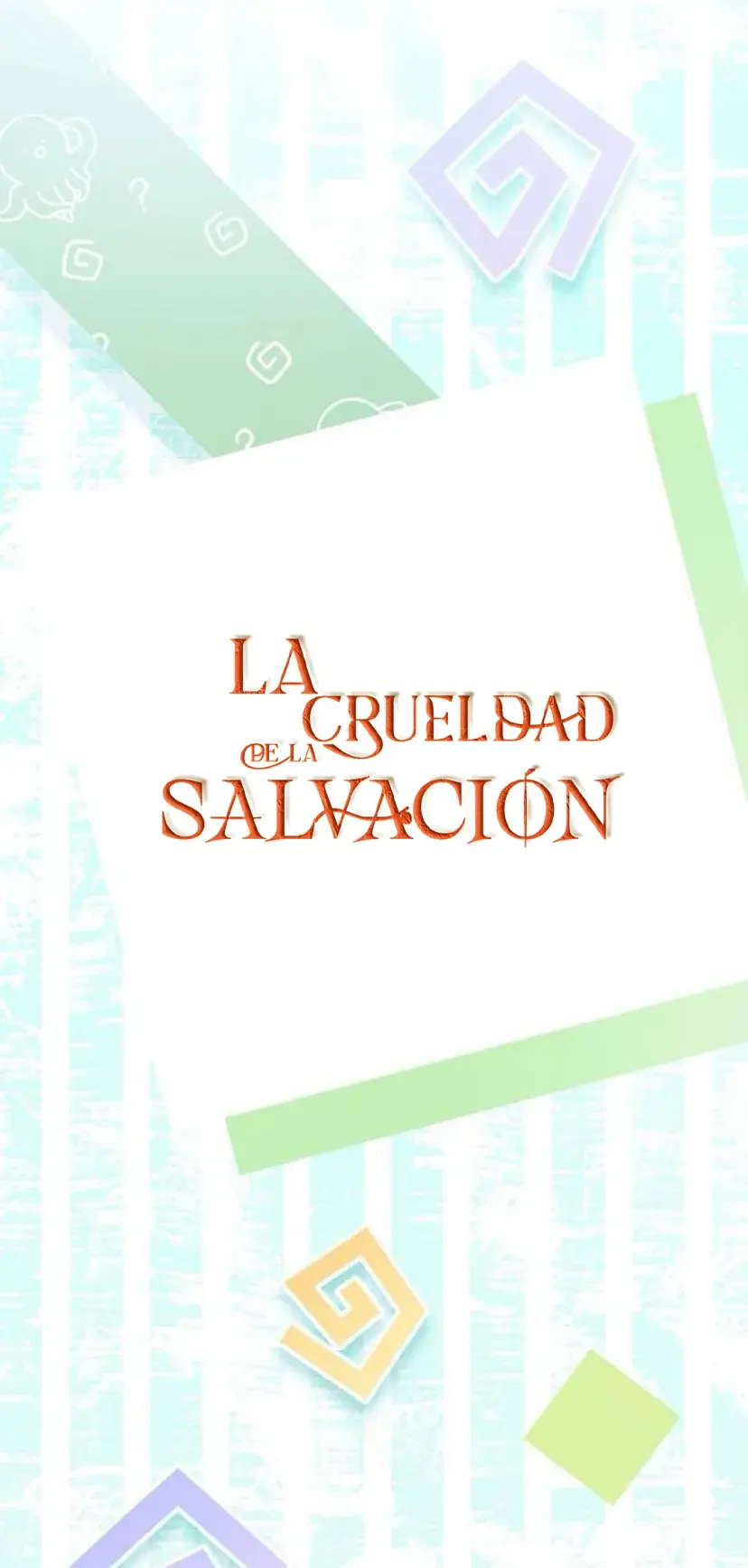 La crueldad de la salvación Capitulo 25 página 13