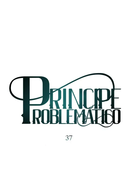 Príncipe problemático Capitulo 37 página 36