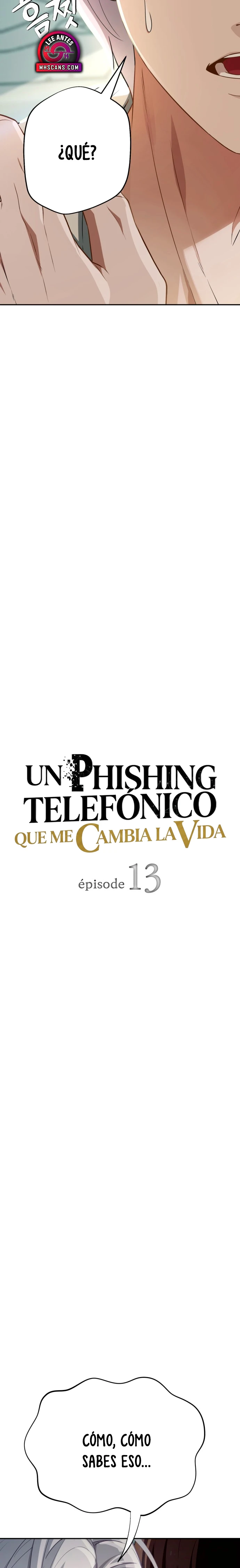 Un Phishing Telefónico Que Me Cambia La Vida Capitulo 13 página 3