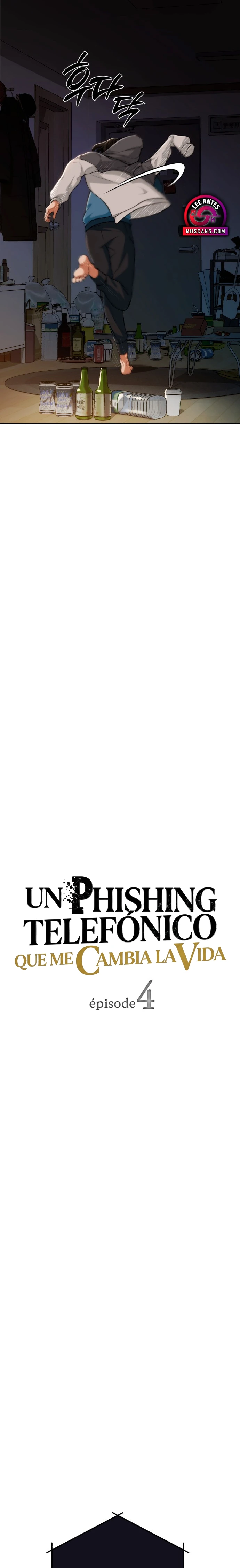 Un Phishing Telefónico Que Me Cambia La Vida Capitulo 4 página 6