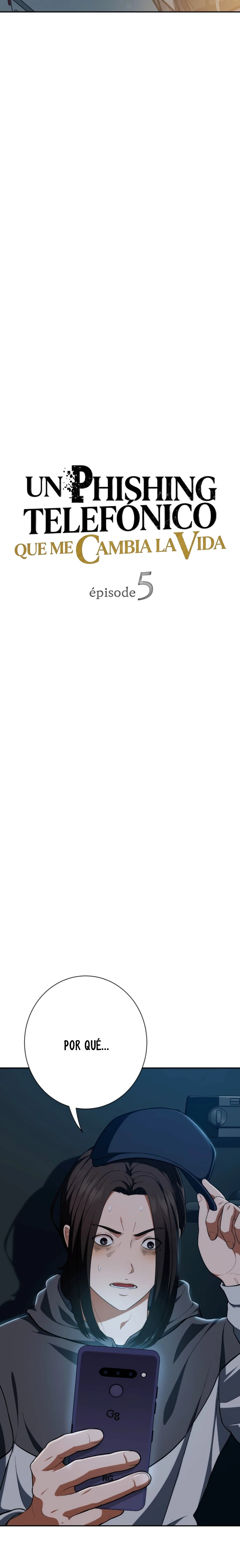Un Phishing Telefónico Que Me Cambia La Vida Capitulo 5 página 3