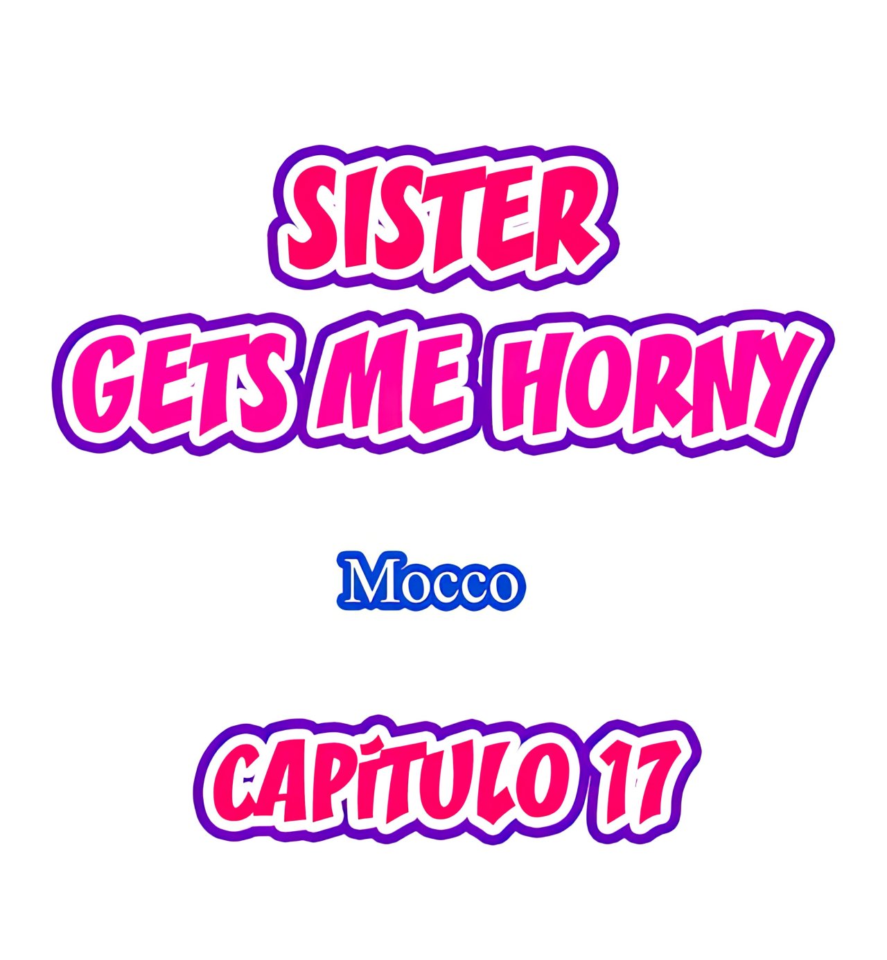 Mi Hermana Tiranica me pone Caliente Capitulo 17 página 2
